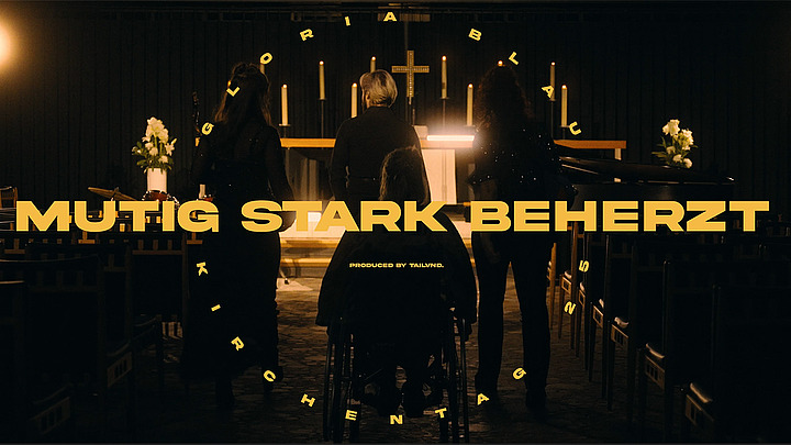 Kirchentagssong: Mutig, stark, beherzt ...